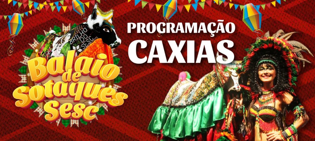 A temporada 2025 do Arraial do Sesc acontece no Caxias Shopping Center a partir desta quarta