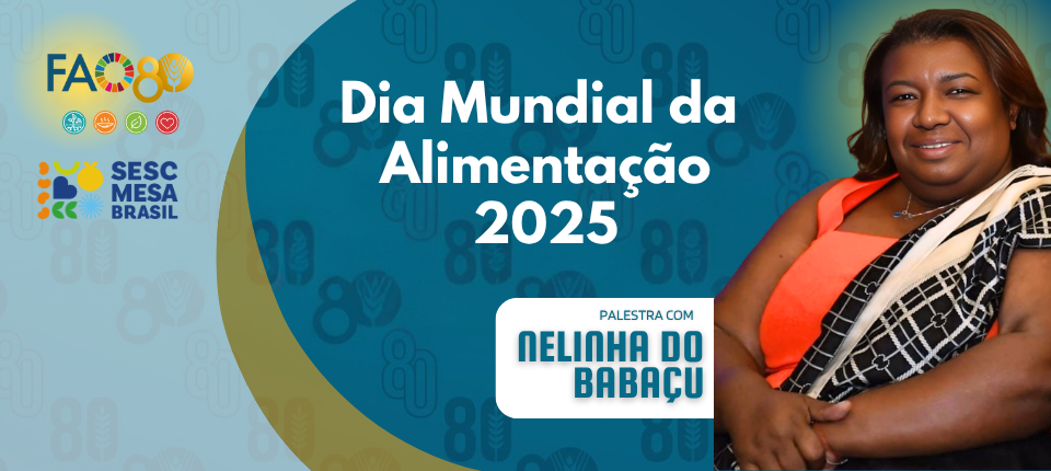 Dia Mundial da Alimentação será marcado por palestra da empresária Nelinha do Babaçu