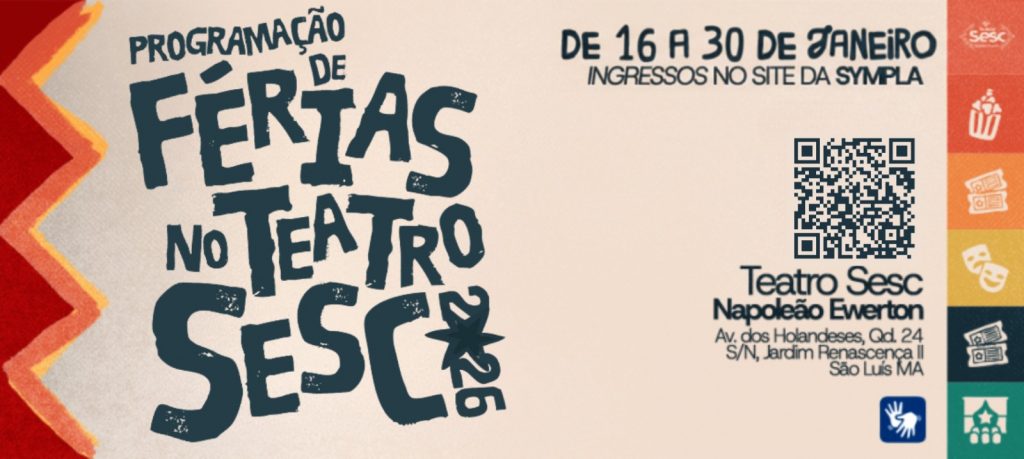 Programação de férias do Teatro Sesc traz espetáculos locais, regionais e nacionais