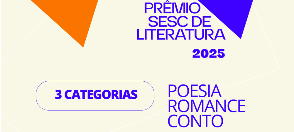 Prêmio Sesc de Literatura 2026 está com inscrições abertas para três categorias