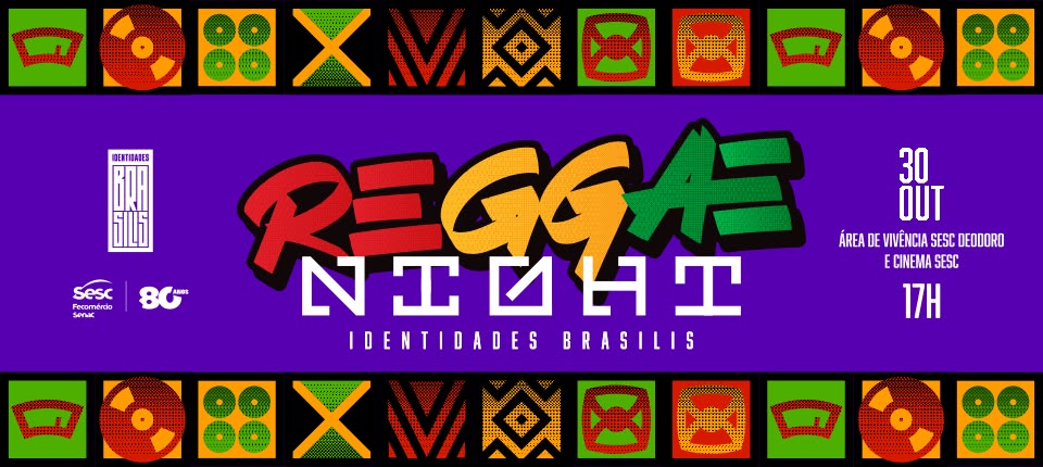III Reggae Night Brasilis movimenta a Jamaica Brasileira com roteiro diversificado