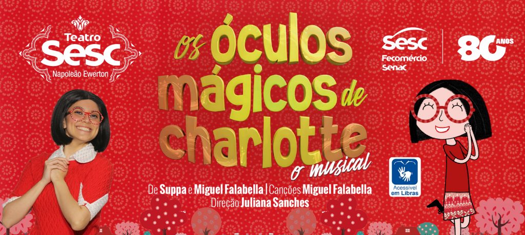 Musical “Os Óculos Mágicos de Charlotte” é atração no Mês das Crianças no Teatro Sesc